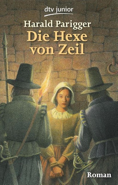 Die Hexe von Zeil, Harald Parigger - Paperback - 9783423706797