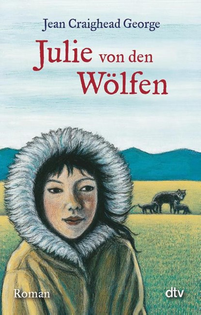 Julie von den Wölfen, Jean Craighead George - Paperback - 9783423714945