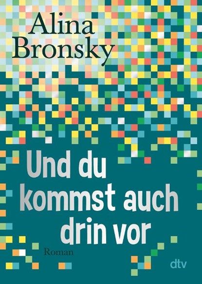 Und du kommst auch drin vor, Alina Bronsky - Paperback - 9783423718448