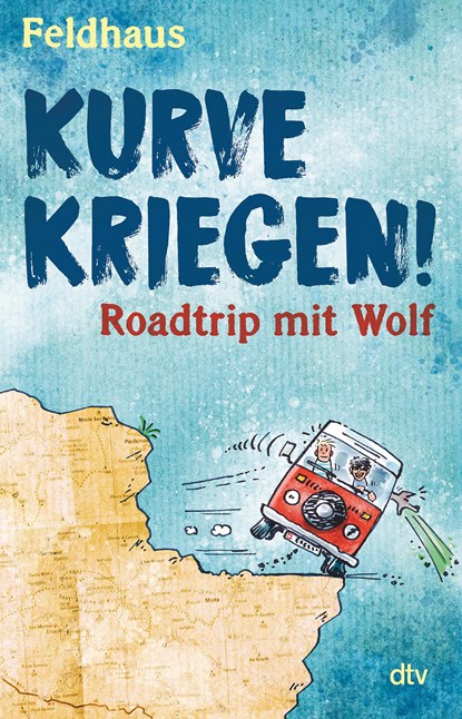 Kurve kriegen - Roadtrip mit Wolf, Hans-Jürgen Feldhaus - Paperback - 9783423740548