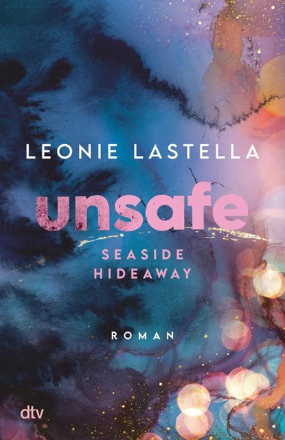 Seaside Hideaway - Unsafe, Leonie Lastella - Paperback - 9783423740999