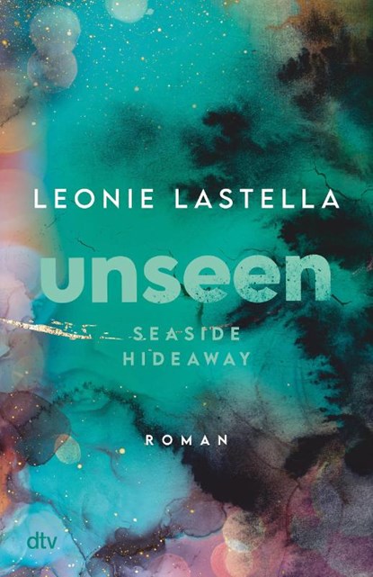 Seaside Hideaway - Unseen, Leonie Lastella - Paperback - 9783423741002