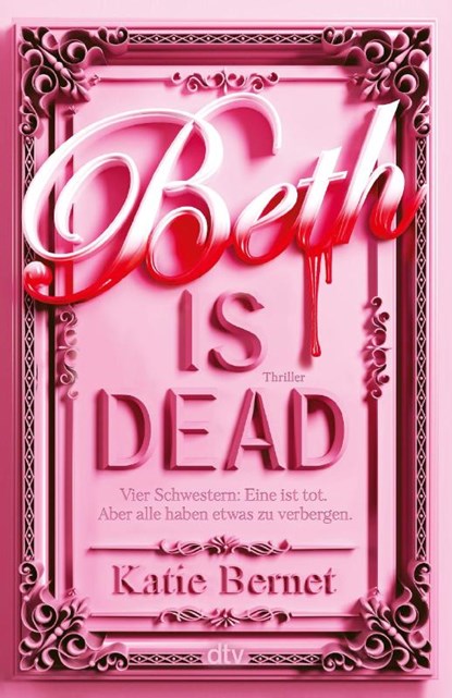 Beth is dead, Katie Bernet - Paperback - 9783423741323