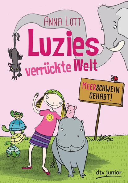 Luzies verrückte Welt - Meerschwein gehabt, Anna Lott - Gebonden - 9783423761451