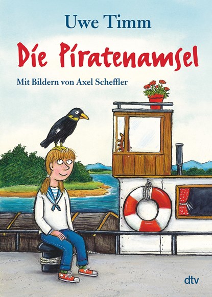 Die Piratenamsel, Uwe Timm - Gebonden - 9783423763448