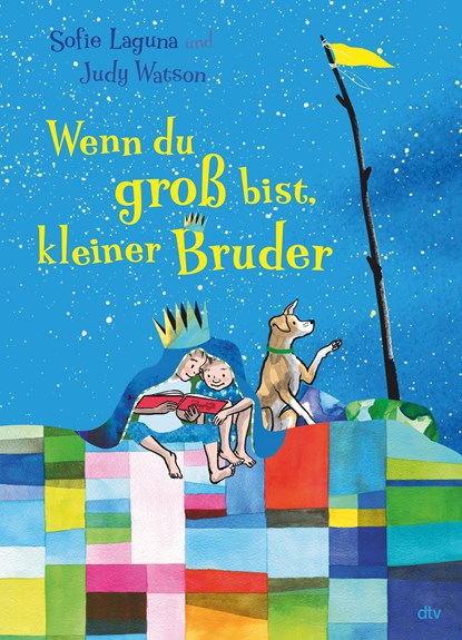 Wenn du groß bist, kleiner Bruder, Sofie Laguna - Gebonden - 9783423765169
