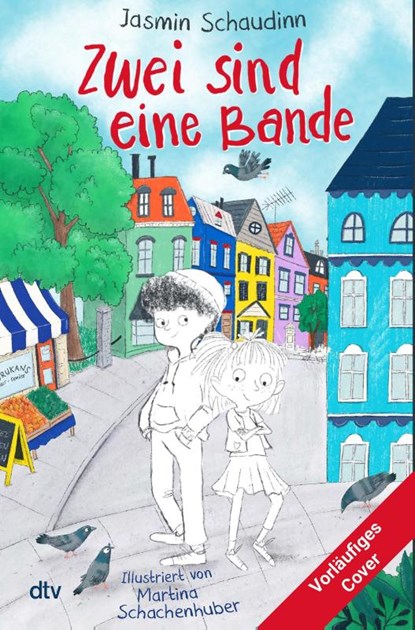 Zwei sind eine Bande, Jasmin Schaudinn - Gebonden - 9783423765824