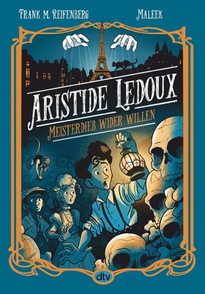 Aristide Ledoux - Meisterdieb wider Willen, Frank Maria Reifenberg - Gebonden - 9783423765947