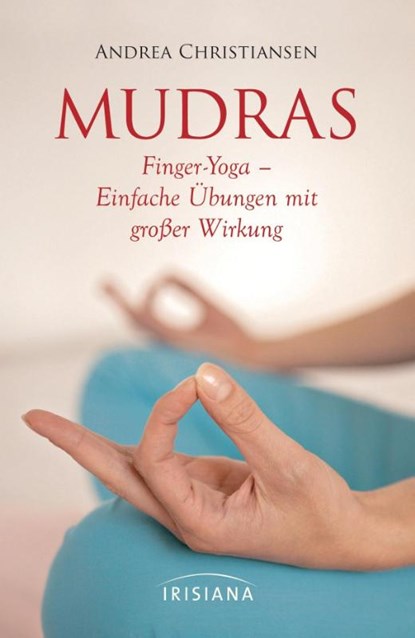 Mudras - Kompaktführer, Andrea Christiansen - Gebonden - 9783424151695