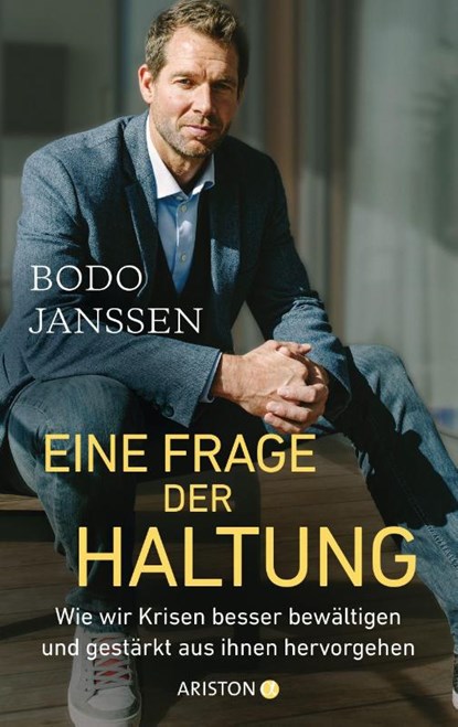 Eine Frage der Haltung, Bodo Janssen - Gebonden - 9783424154153