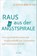 Raus aus der Angstspirale, Judson Brewer - Gebonden - 9783424154429