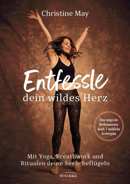 Entfessle dein wildes Herz, Christine May - Paperback - 9783424154801