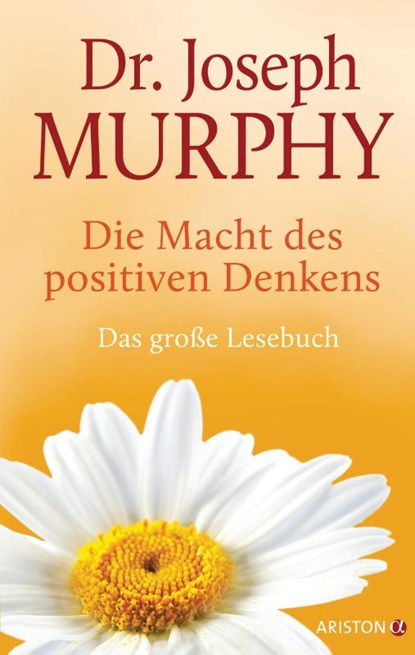Die Macht des positiven Denkens, Joseph Murphy - Gebonden - 9783424201406