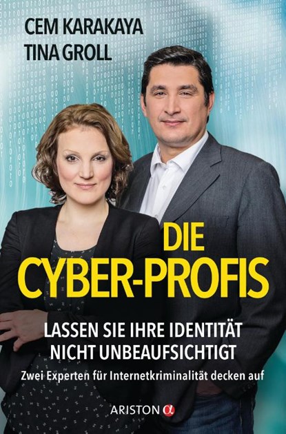 Die Cyber-Profis, Cem Karakaya ; Tina Groll - Paperback - 9783424201833