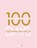 100 Days, BAUMANN,  Katharina - Gebonden - 9783424202106