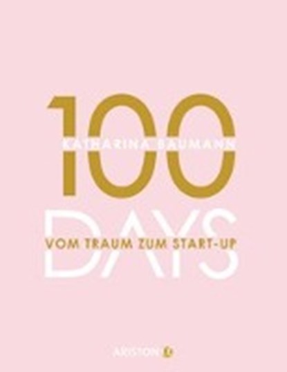 100 Days, BAUMANN,  Katharina - Gebonden - 9783424202106