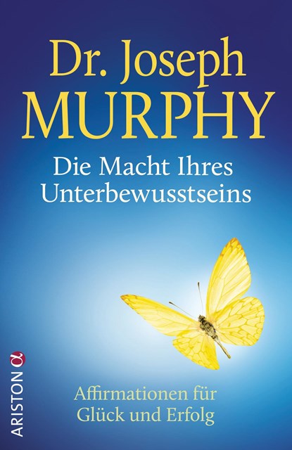 Die Macht Ihres Unterbewusstseins, Joseph Murphy - Paperback - 9783424202199