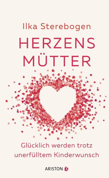 Herzensmütter, Ilka Sterebogen - Paperback - 9783424202229
