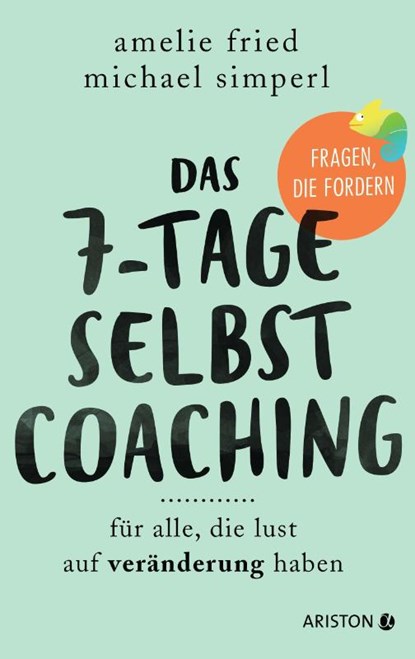 Das 7-Tage-Selbstcoaching, Amelie Fried ; Michael Simperl - Paperback - 9783424202458
