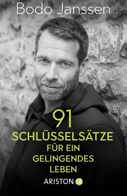 91 Schlüsselsätze für ein gelingendes Leben, Bodo Janssen - Gebonden - 9783424202755
