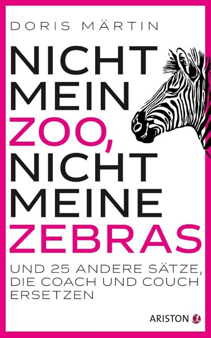 Nicht mein Zoo, nicht meine Zebras, Doris Märtin - Gebonden - 9783424202892