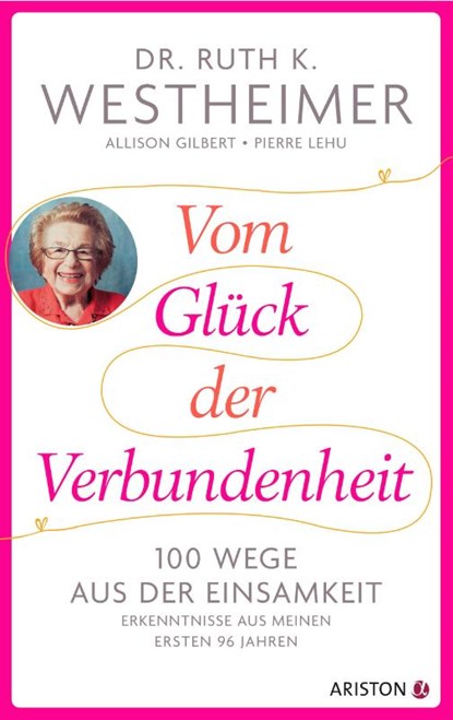 Vom Glück der Verbundenheit, Ruth K. Westheimer ; Allison Gilbert ; Pierre Lehu - Gebonden - 9783424203035