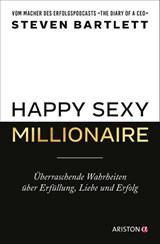 Happy Sexy Millionaire - Steven Bartlett - 9783424203165