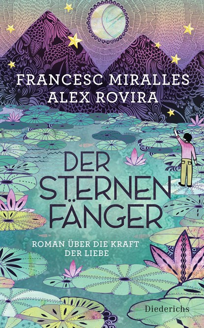 Der Sternenfänger, Francesc Miralles ;  Alex Rovira - Gebonden - 9783424351156