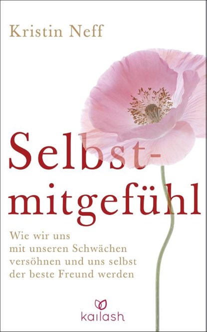 Selbstmitgefühl, Kristin Neff - Gebonden - 9783424630558