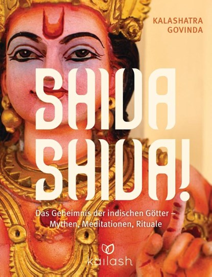 Shiva Shiva!, Kalashatra Govinda - Gebonden - 9783424630930