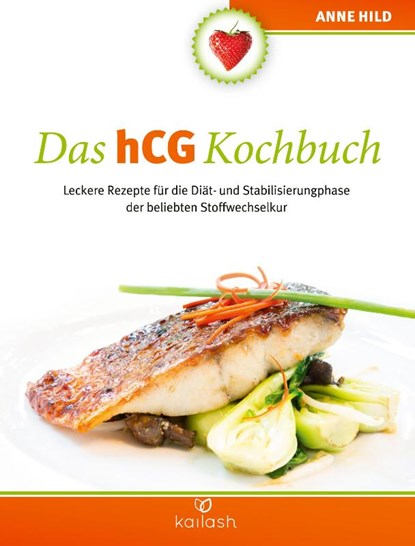 Das hCG Kochbuch, Anne Hild - Paperback - 9783424633061