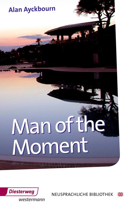 Man of the Moment, Alan Ayckbourn - Paperback - 9783425040325