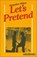Let's Pretend, WILSON,  Jacqueline - Paperback - 9783425048352