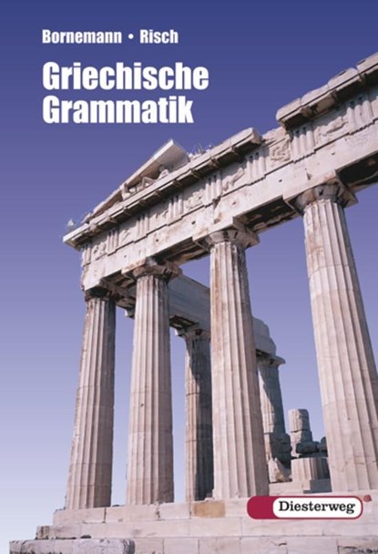 Griechische Grammatik, Eduard Bornemann ;  Ernst Risch - Gebonden - 9783425068503