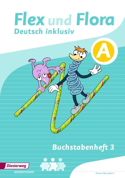 Flex und Flora - Deutsch inklusiv Ausgabe 2017. Buchstabenheft, niet bekend - Gebonden - 9783425147048