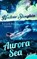 Stenglein, N: Aurora Sea, STENGLEIN,  Nadine - Paperback - 9783426215197