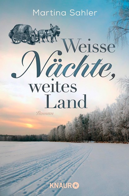 Weiße Nächte, weites Land, Martina Sahler - Paperback - 9783426217740