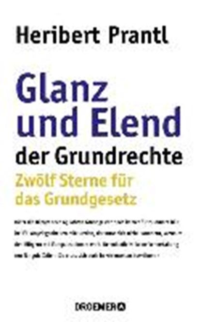 Glanz und Elend der Grundrechte, PRANTL,  Heribert - Gebonden - 9783426276501