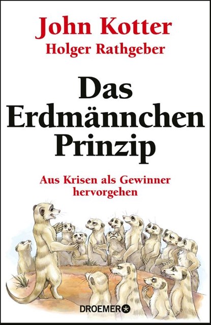 Das Erdmännchen-Prinzip, John Kotter ; Holger Rathgeber - Gebonden - 9783426277218