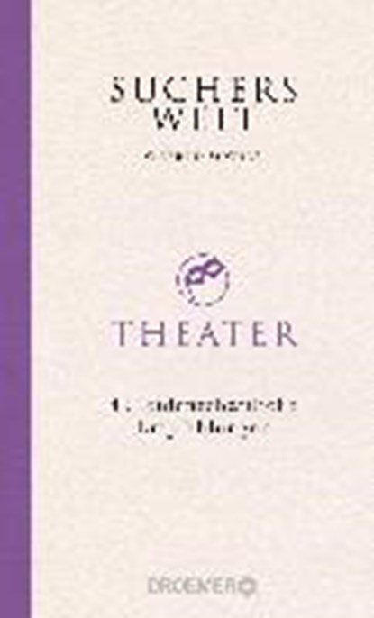 Suchers Welt: Theater, SUCHER,  C. Bernd - Gebonden - 9783426277447