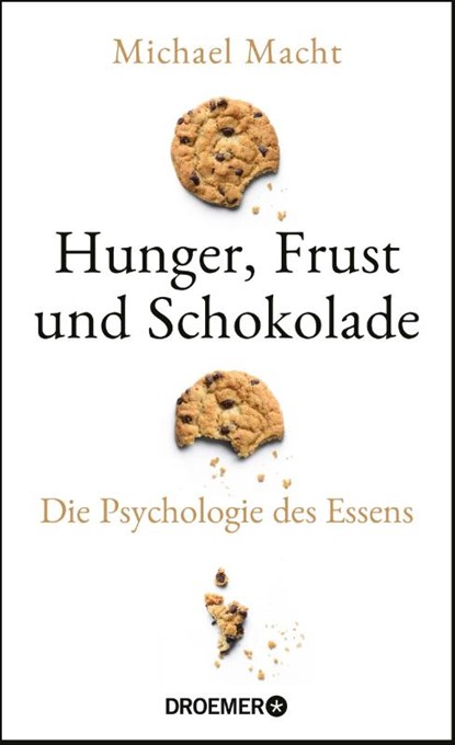 Hunger, Frust und Schokolade, Michael Macht - Gebonden - 9783426278420