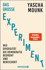 Das große Experiment - Yascha Mounk - 9783426278505