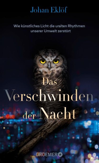 Das Verschwinden der Nacht, Johan Eklöf - Gebonden - 9783426278826