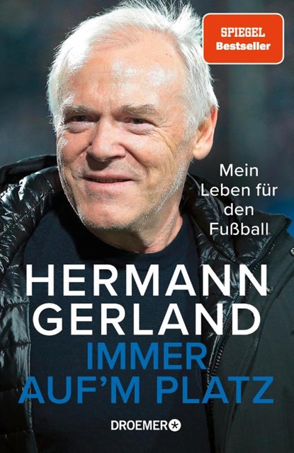 Immer auf'm Platz, Hermann Gerland - Gebonden - 9783426278864