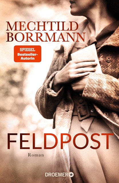 Feldpost, Mechtild Borrmann - Gebonden - 9783426281802