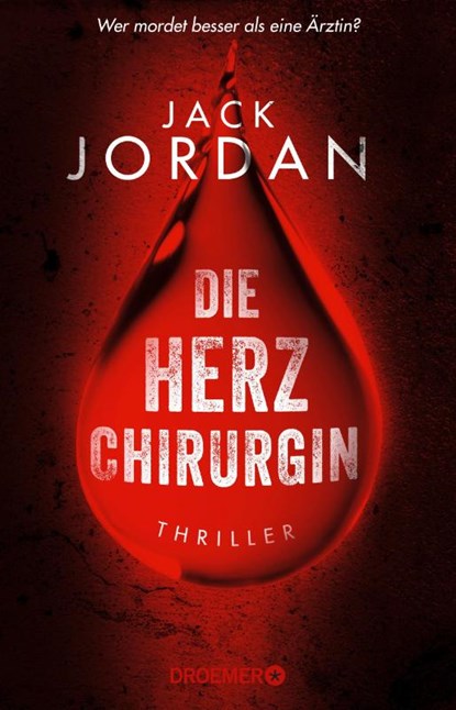 Die Herzchirurgin, Jack Jordan - Paperback - 9783426283875