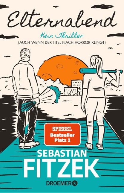 Elternabend, Sebastian Fitzek - Paperback - 9783426284131