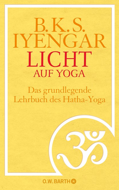 Licht auf Yoga, B. K. S. Iyengar - Gebonden - 9783426291436