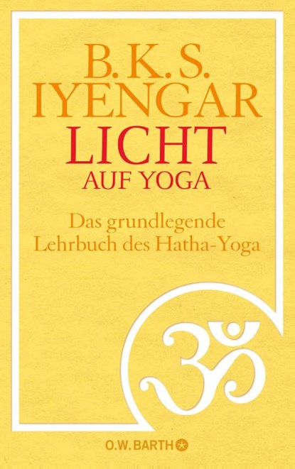 Licht auf Yoga, B. K. S. Iyengar - Gebonden - 9783426291436