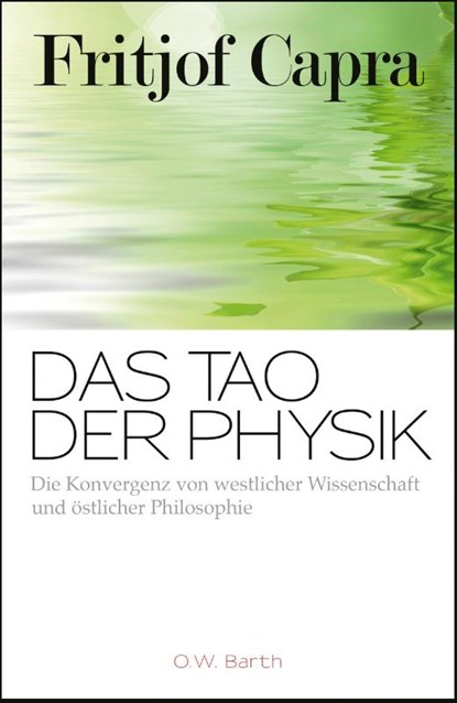 Das Tao der Physik, Fritjof Capra - Paperback - 9783426292075